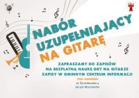 Nabór uzupełniający na naukę gry na gitarze